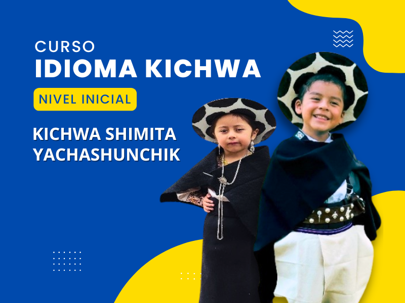 KICHWA SHIMITA YACHASHUNCHIK